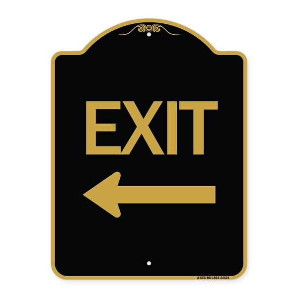 Designer Series Sign-Exit W/ Left Arrow, Black & Gold Aluminum Sign, 18" H, 24" L, BG-1824-24521